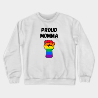 Proud Momma Rainbow Pride T Shirt Design Crewneck Sweatshirt